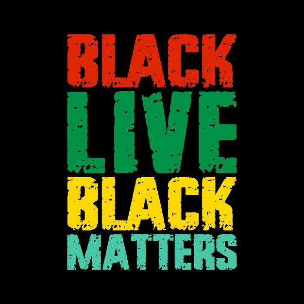 Vector black live black matters lettering for tshirt design