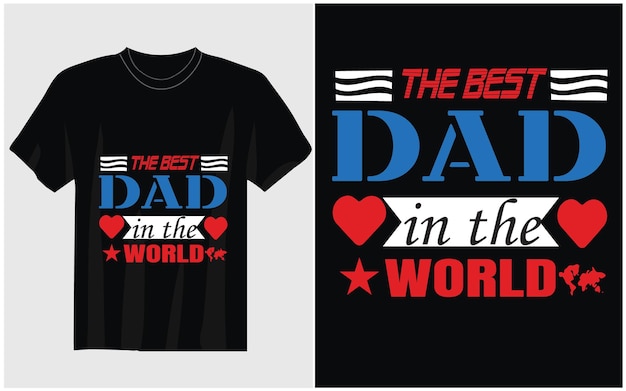 A black t - shirt that says the best dad in the world.