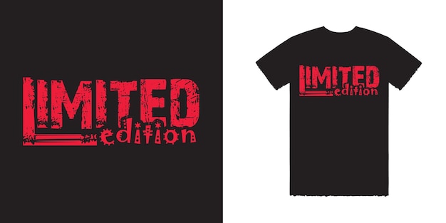 A black t shirt that says limited edition on it Limited Edition Vector T Shirt Design Edition Tee