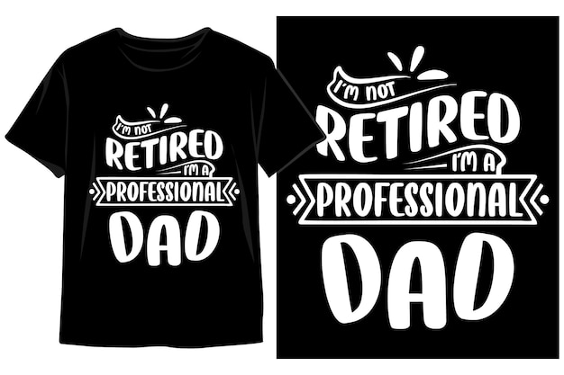 A black t - shirt with the words'i'm not retired'on it