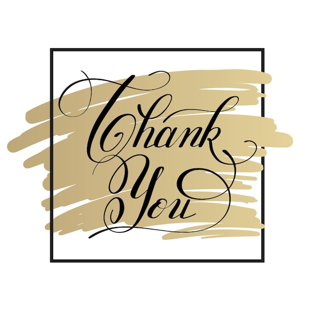 Black white and gold modern calligraphy thank you handwritten lettering inscription