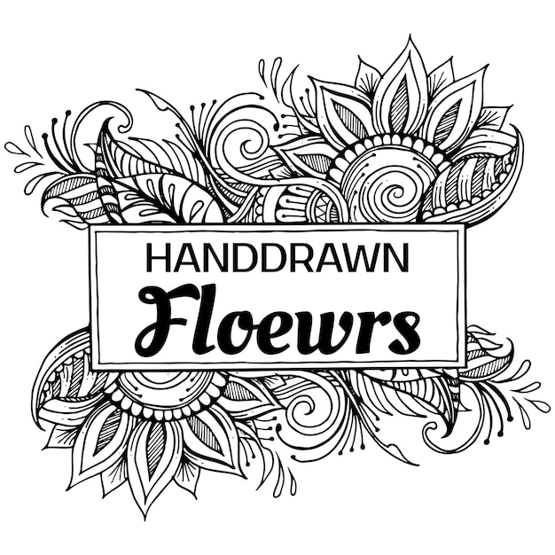 Black and White Hand Drawn Floral Frame