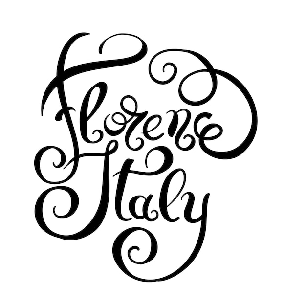 Black and white hand writing Florence Italy inscription vector illustration of calligraphic