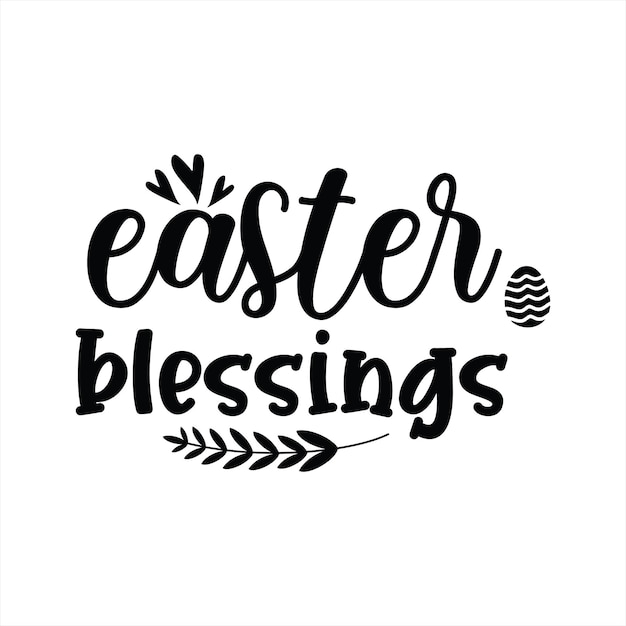 A black and white illustration of a black easter blessings.