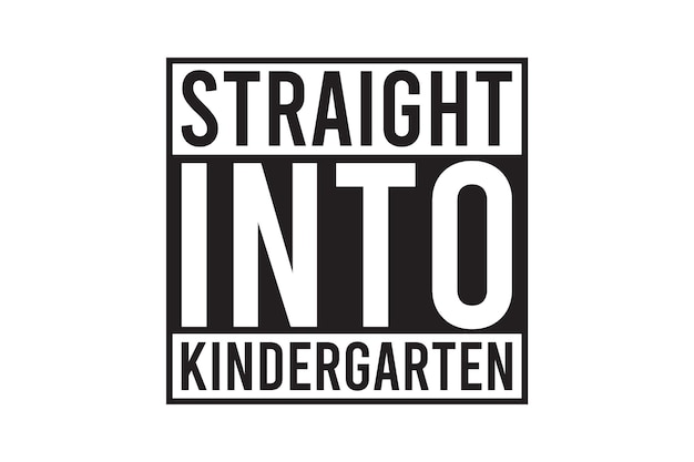 Black and white logo with the title'straight into kindergarten '