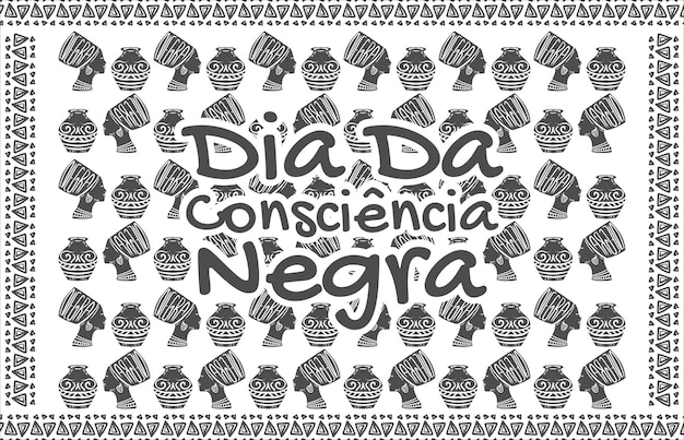 Black and white theme background pattern Dia da Consciencia negra