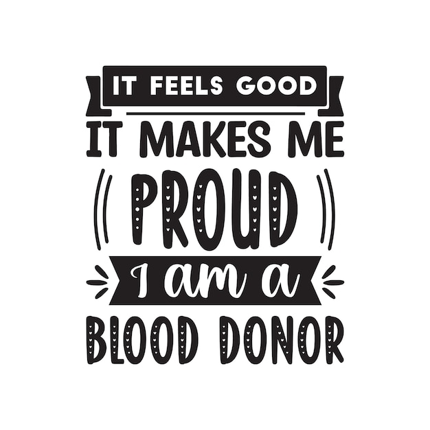 Blood donation typography quote lettering