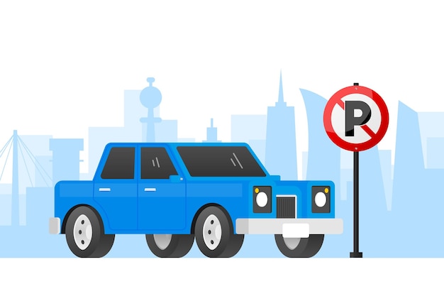 Blue car parked in a restricted parking zone No Parking road sign No parking sign area Flat design