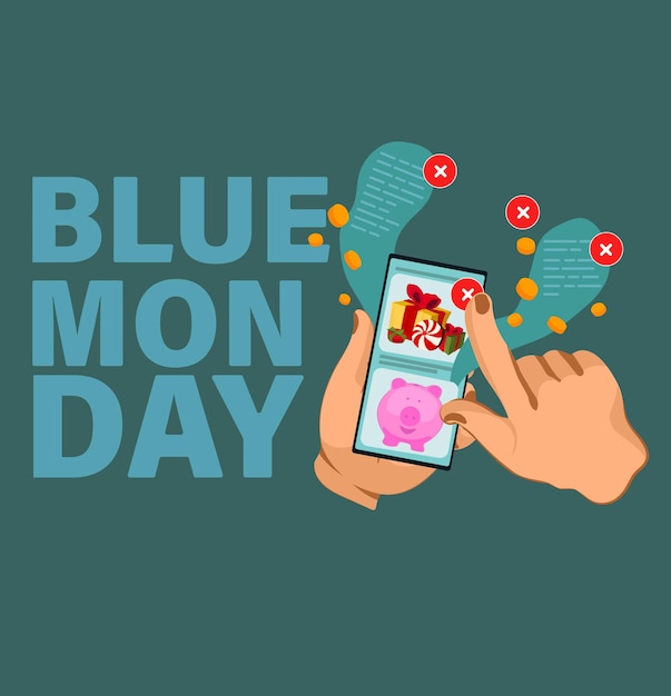 Blue Monday the most depressing day of the year explanation written with white text on a blue