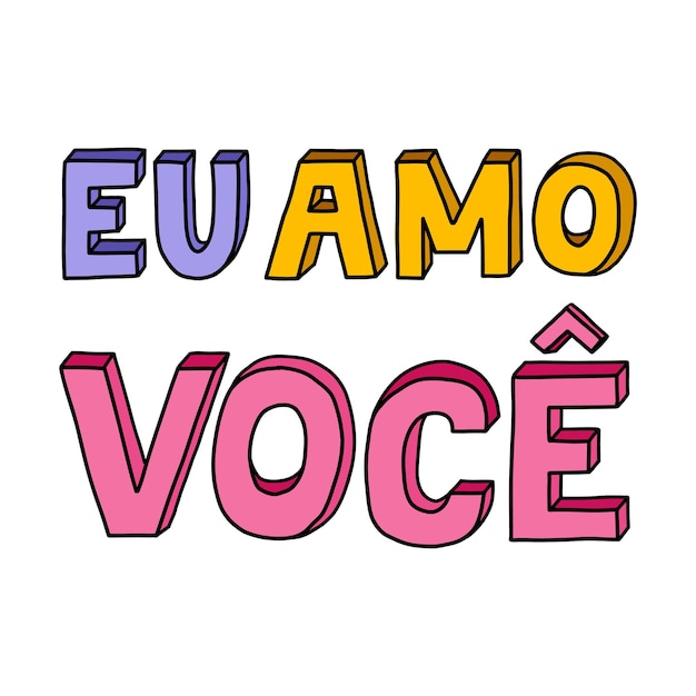 Bold vector lettering with hand drawn outline in retro style I love you in Portuguese