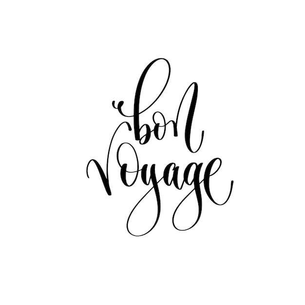 Bon voyage hand lettering inscription text to travel inspiration