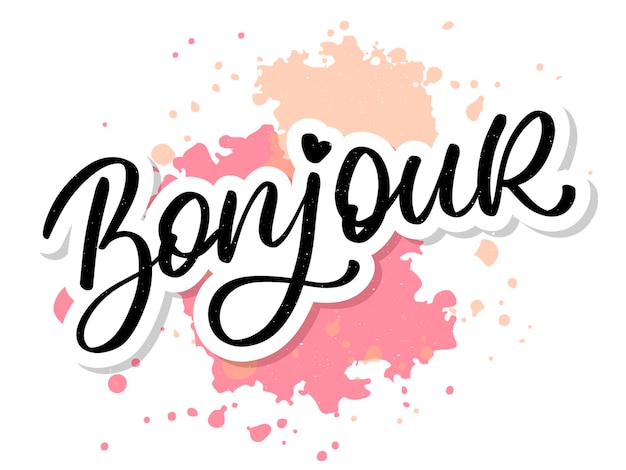 Bonjour Paris Phrase Vector Lettering Calligraphy Brush Chalkboard