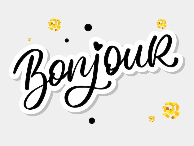 Bonjour Paris Phrase Vector Lettering Calligraphy Brush Chalkboard