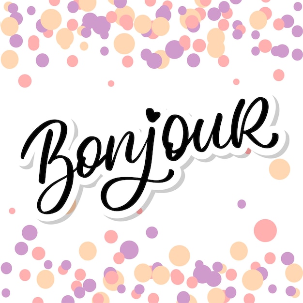 Bonjour Paris Phrase Vector Lettering Calligraphy Brush Chalkboard