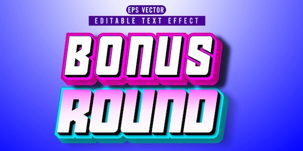 Bonus round editable text effect