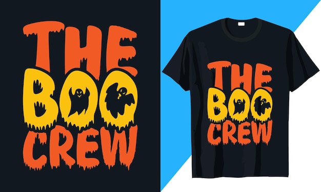 The Boo Crew halloween t-shirt design vector