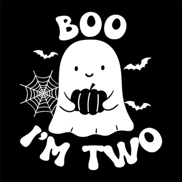 Boo IM Two Design Vector Illustration Clipart Quotes Shirt