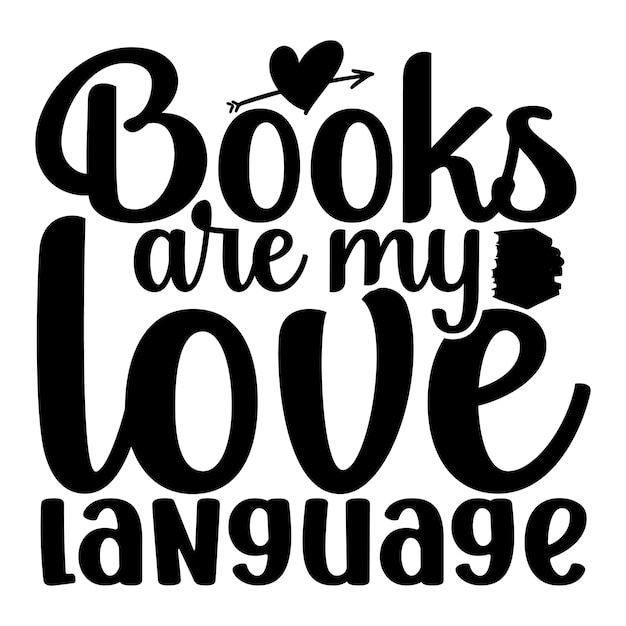 books are my love language SVG