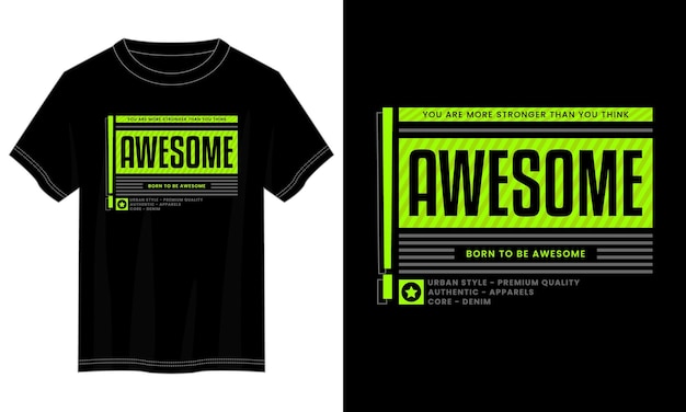 born to be awesome typography t-shirt design