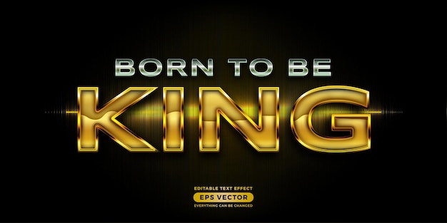 Born to be king editable text style effect in retro look design with experimental background ideal for poster flyer logo social media post and banner template promotion