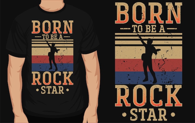 Born to be rock star music  tshirt design