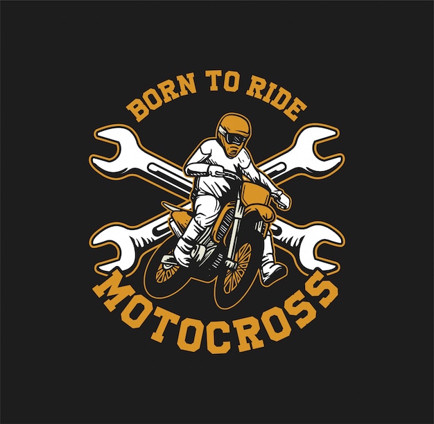 Born to ride illustration