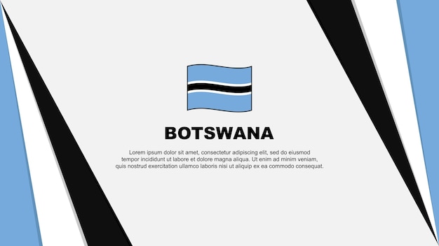 Botswana Flag Abstract Background Design Template Botswana Independence Day Banner Cartoon Vector Illustration Botswana Flag