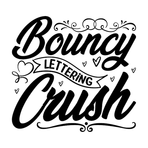 Bouncy lettering crush Lettering design for greeting banners Mouse Pads Prints Cards and Pos