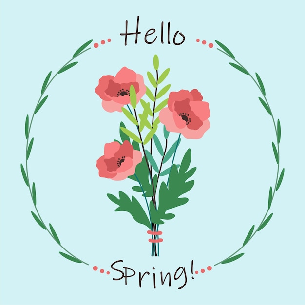 Bouquet with poppies and text hello spring Square template with flowers leaves