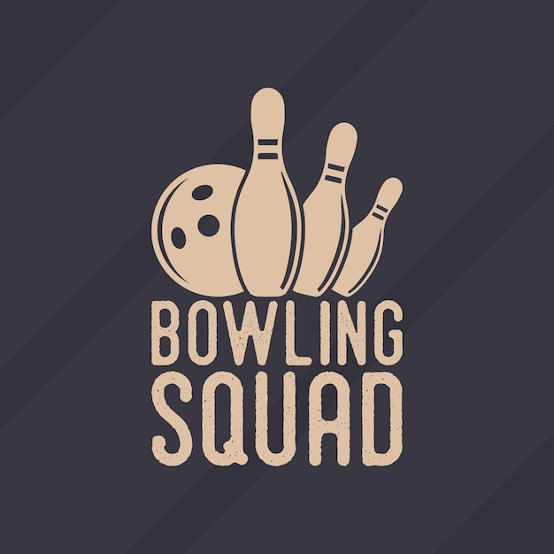 bowling squad vintage typography