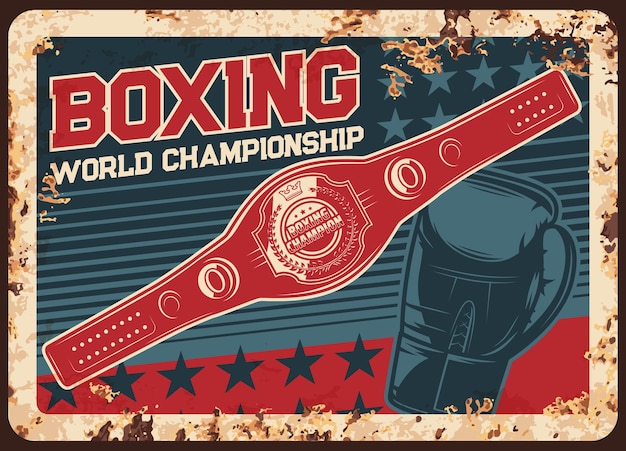 Boxing championship metal plate rusty, kickboxing or MMA fight club retro poster