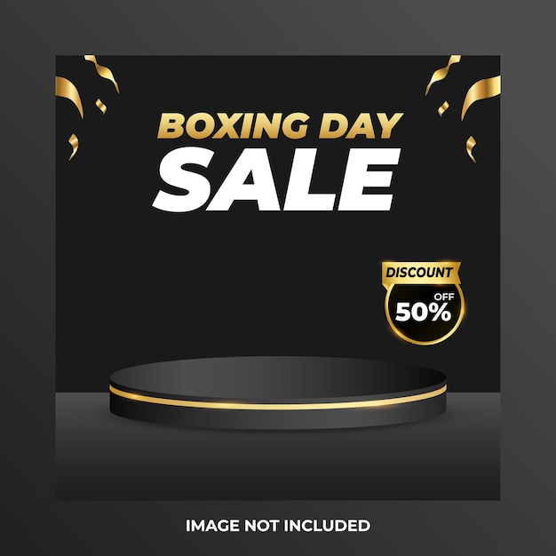 boxing day sale social media post template black friday with black gold podium