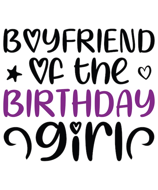 Vector boyfriend of the birthday girl svg