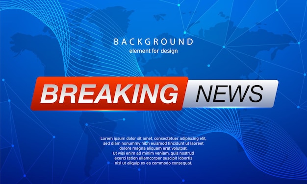 Vector breaking news on world map background planet. business technology.