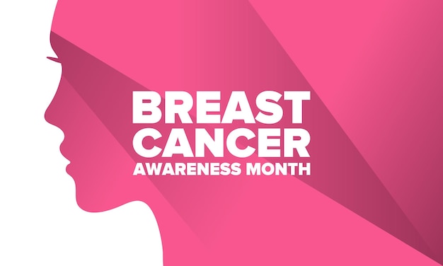 Breast Cancer Awareness Month in October Woman healthcare Cancer prevention Female disease