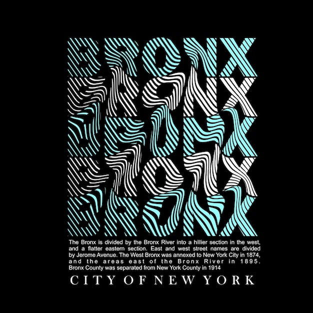 BRONX City Of New York design typography vector graphic illustration for printing tshirts and others