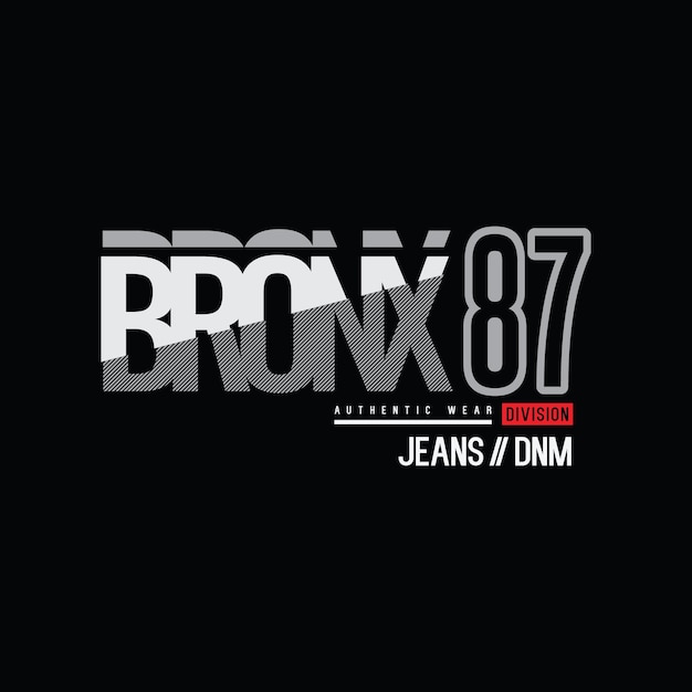 Bronx typography vector t shirt design illustration