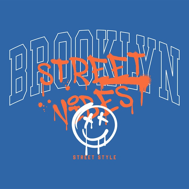 Vector brooklyn collegiate varsity slogan with street vibes graffiti print