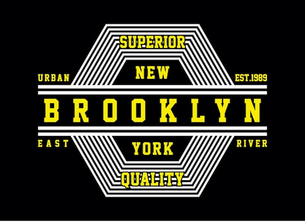 Brooklyn superior quality typography design t shirt ready to print premium vector