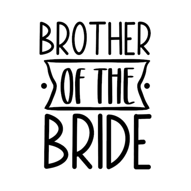 Brother of the bride