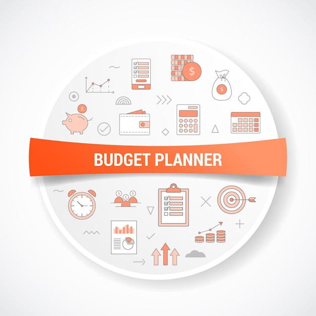 Budget planner concept with icon concept with round or circle shape