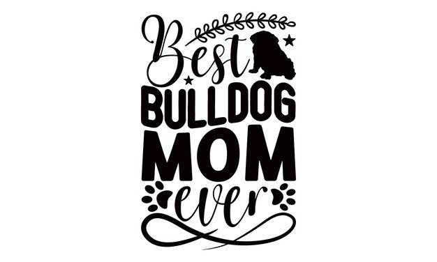 Vector bulldog t shirt design typography svg digital download eps10