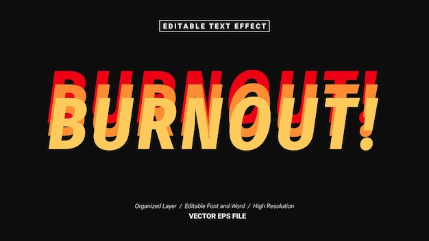 Burnout Editable Font. Typography Template Text Effect Style. Lettering Vector Illustration Logo.