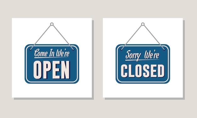 A business sign that says 'Come in we're open 'Sorry We're Closed' vintage icon vector