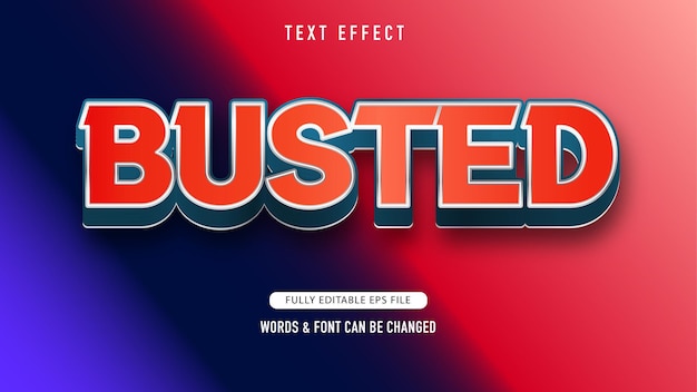 Busted Editable Text Effects