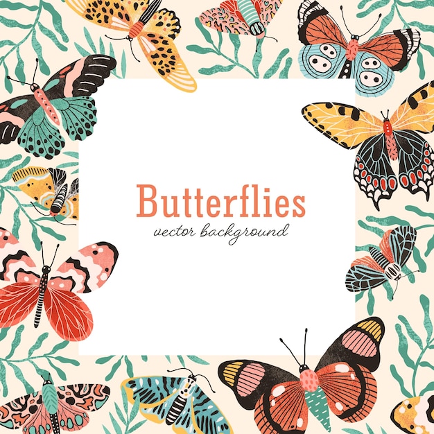 Butterflies square background vector flat illustration. Exotic beautiful winged insects frame with place for text isolated. Romantic template with tropical colorful moths and leaves.