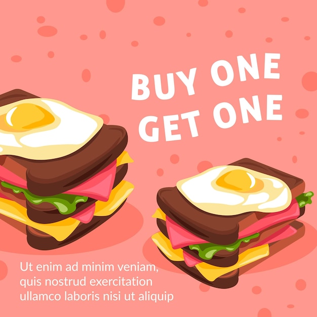 Buy one and get another sandwich for free promo