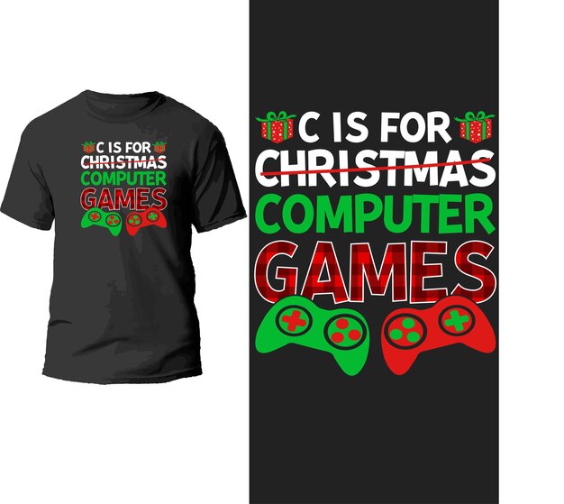 c is for christmas computer games t shirt design.