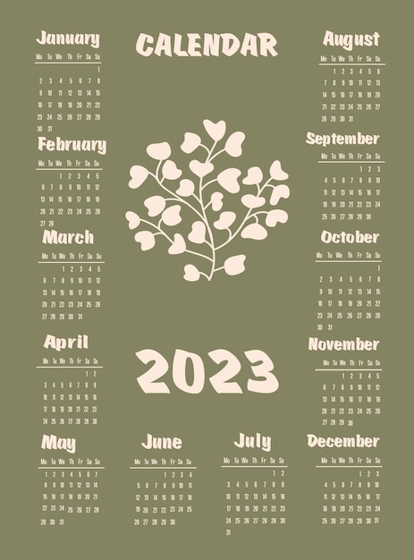 Calendar 2023 with abstract plants Week starts on Monday A set of 12 pages and cover in size A3 A4 A5 Vector illustration in vertical format