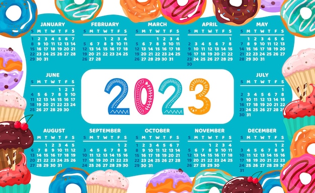 Calendar for 2023 with sweet cupcakes and donuts Twelve months of the year with flat cute vector illustrations for January February March April may June JulyAugust September October November